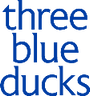 Three Blue Ducks